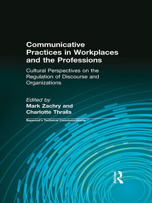 cover image of Communicative Practices in Workplaces and the Professions